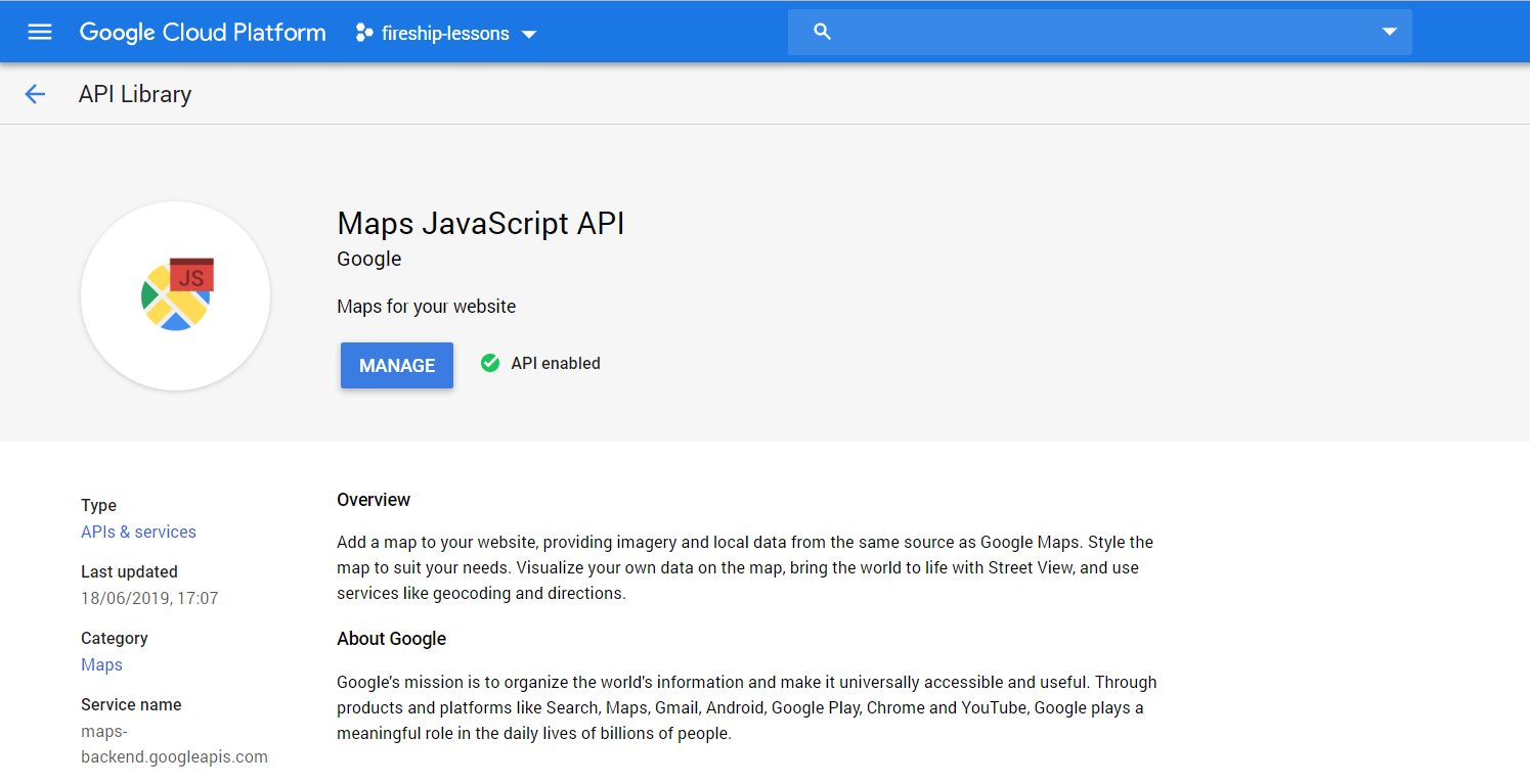 Enable the Google Maps JavaScript API from a GCP or Firebase project.